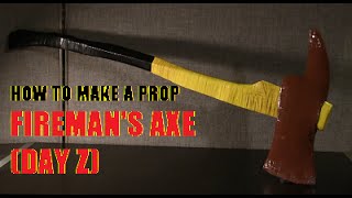 How to make a Prop Fireman's Axe (Day Z)