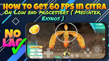 How to get 60 FPS in citra on low end processers ( Mediatek , Exynos etc. ) | Citra emulator | Hindi