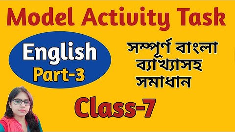English Model Activity Tasks Class 7 Part 3 Unique Learning Lab বাংলার শিক্ষা পোর্টাল