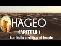 01-#Hageo 1:1-15 .-Exhortación a edificar el templo