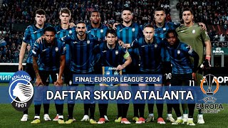 Daftar Pemain Atalanta 2024 - Jadwal Final Europa League 2024 Atalanta vs Bayer Leverkusen