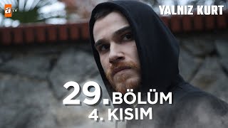 Yalnız Kurt 29. Bölüm Kısımlar | 4 - \