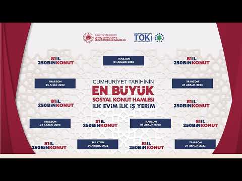 TRABZON 250 BİN SOSYAL KONUT KURASI