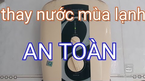 cách thay nước cá mùa lạnh an toàn,hiệu quả