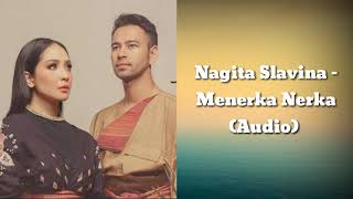 Nagita Slavina - Menerka Nerka (Audio)