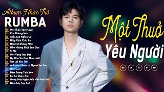 MỘT THUỞ YÊU NGƯỜI, CON ĐƯỜNG MƯA -ALBUM RUMBA NHẠC TRẺ Xuất Sắc Nhất 2024 -NHẠC RUMBA ĐẠT LONG VINH