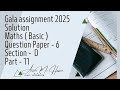 Gala assignment 2025 | Solution | Maths ( Basic ) | Question paper - 6 | Section - D |Part - 11