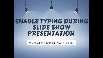 Enable Typing During a Slide Show Presentation in PowerPoint