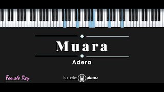 Muara - Adera (KARAOKE PIANO - FEMALE KEY)