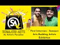  first interview  sonajuri arts budding artists exhibition 