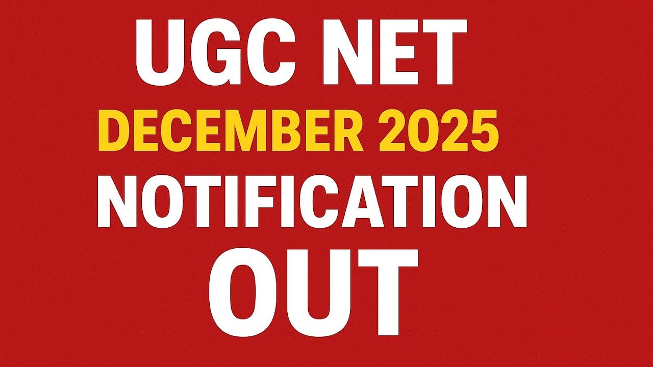 UGC NET December 2025 Notification out 