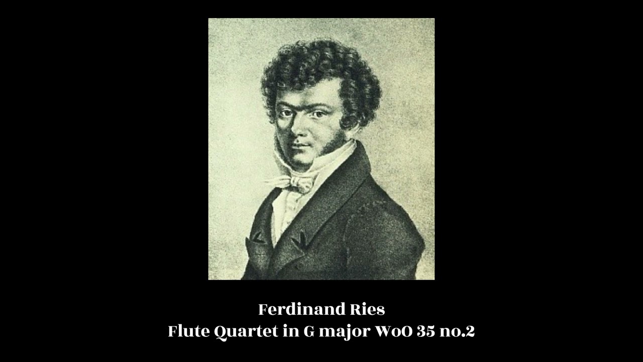 Ferdinand Ries - Flute Quartet in G major WoO 35 no.2