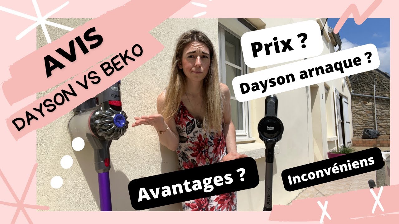 Dayson VS Beko : avantages, inconvénients, prix ! Dayson, une