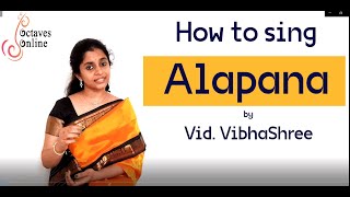 Learn how to sing Raga Alapana - Raga Dasa Lakshana | Amsa, Graha, Nyasa Swara| Gamaka | Sanchara