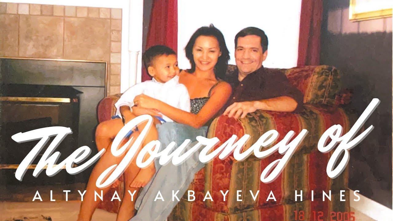 The Journey of Altynay Akbayeva Hines - YouTube