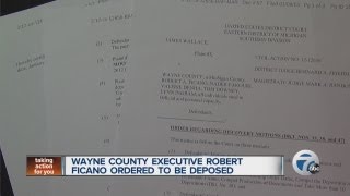 Wayne County Executive Robert Ficano ordered to be deposed