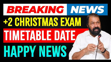 Breaking News Christmas Exam Timtable Date Happy News | Eduport