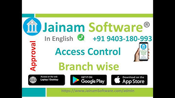 How to Restrict Loan Approval Access by Branch & User in Jainam Software | Loan Management System