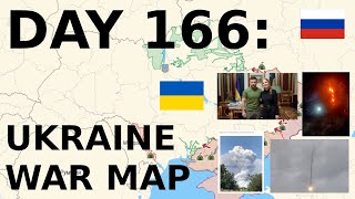 Day 166: Ukraine War Map