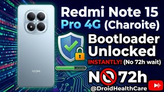 Redmi Note 15 Pro 4G (#Charoite) Bootloader Unlocked Instantly | No need to wait 72h Redmi Note 15 Pro 4G (#Charoite) Bootloader Unlocked Instantly | No need to wait 72h