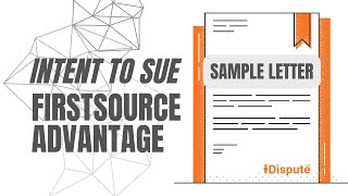Firstsource Advantage Demand Letter - FDCPA Violation; Intent to Sue (Template): Fix My Credit Score