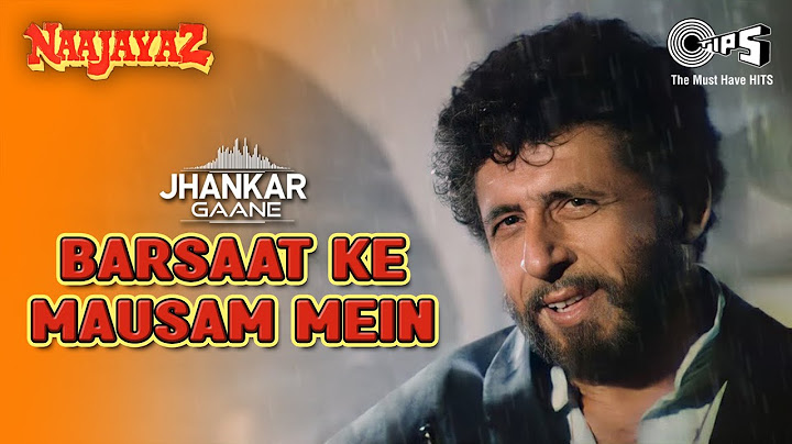 Barsaat Ke Mausam Mein - Jhankar | Naajayaz | Naseeruddin Shah | Kumar Sanu | Roop Kumar Rathod