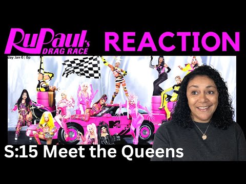 RuPaul's DRAG RACE Season 15 Meet the Queens REACTION