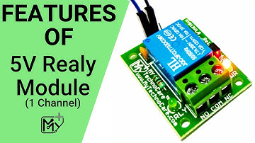 Features of 5v Relay Module Circuit for Arduino & all Microcontroller System Control |Single Channel