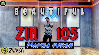 Zin105 | Beautiful | Zumba fitness dance choreography | beto sir | zinpawan