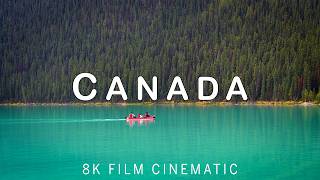 CANADA in 8K - World's Most Beautiful Places | Cinematic World 8K