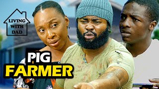 Pig Farmer Living With Dad Mark Angel Comedy