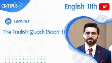 11th English Live, Ch 9, Lecture 2, The Foolish Quack Exercise (Book-1) - 11th English book 1 live