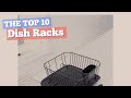 Dish Racks // The Top 10 Best Sellers 2017 Dish Racks // The Top 10 Best Sellers 2017