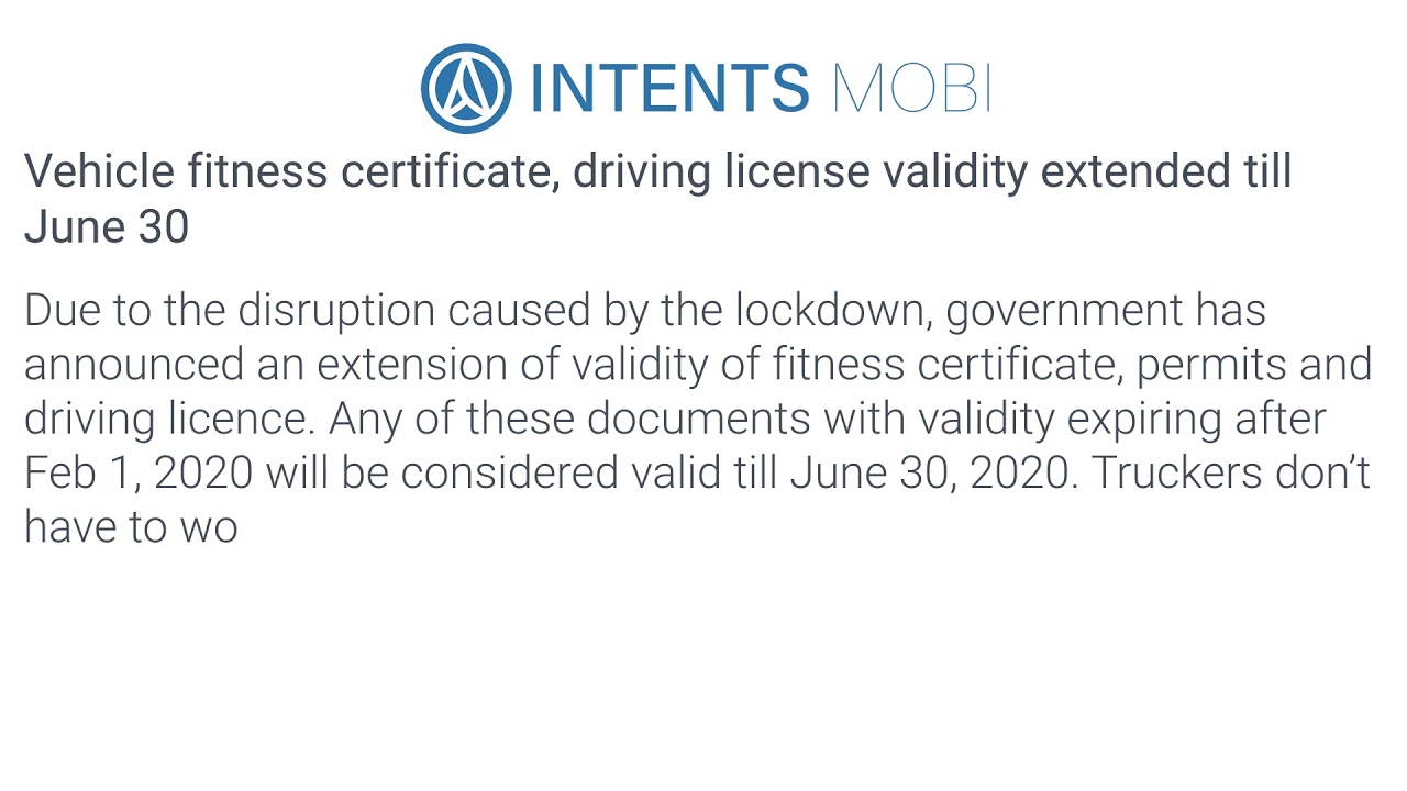 Intents Mobi News - Vehicle fitness certificate, driving license validity extended till June 30