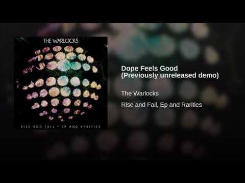 Dope Feels Good (Previously unreleased demo)