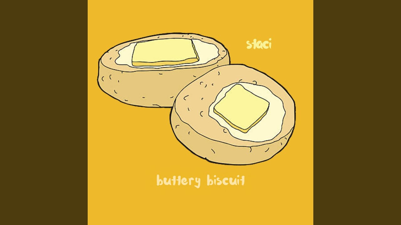 Buttery Biscuit - YouTube