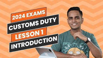 Introduction to Customs Duty | Customs Duty | Indirect Tax | KYDU IDTX