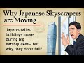 Why are Japanese Skyscrapers Moving? (And It's Terrifying) 🇯🇵🏗️ Learn English Through Story Level 2