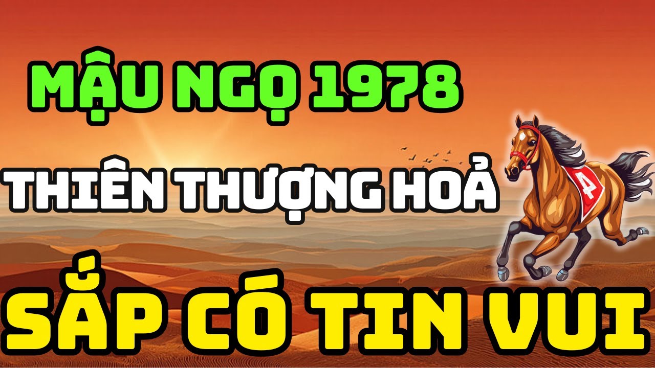Tuổi Mậu Ngọ 1978 Là Người Có Phúc Có Phần, Về Già Hưởng Lộc Tổ Tiên Nếu Biết Sớm 8 Điều Này