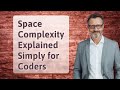 Understanding Space Complexity for Programmers