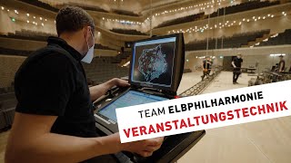 Team Elbphilharmonie | Ein Konzerttag mit der Veranstaltungstechnik