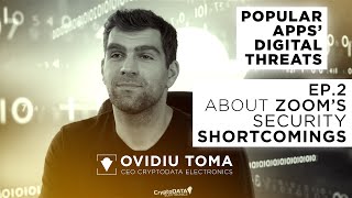 Popular Apps - Digital Threats | Ep 2 About Zoom’s Security Shortcomings