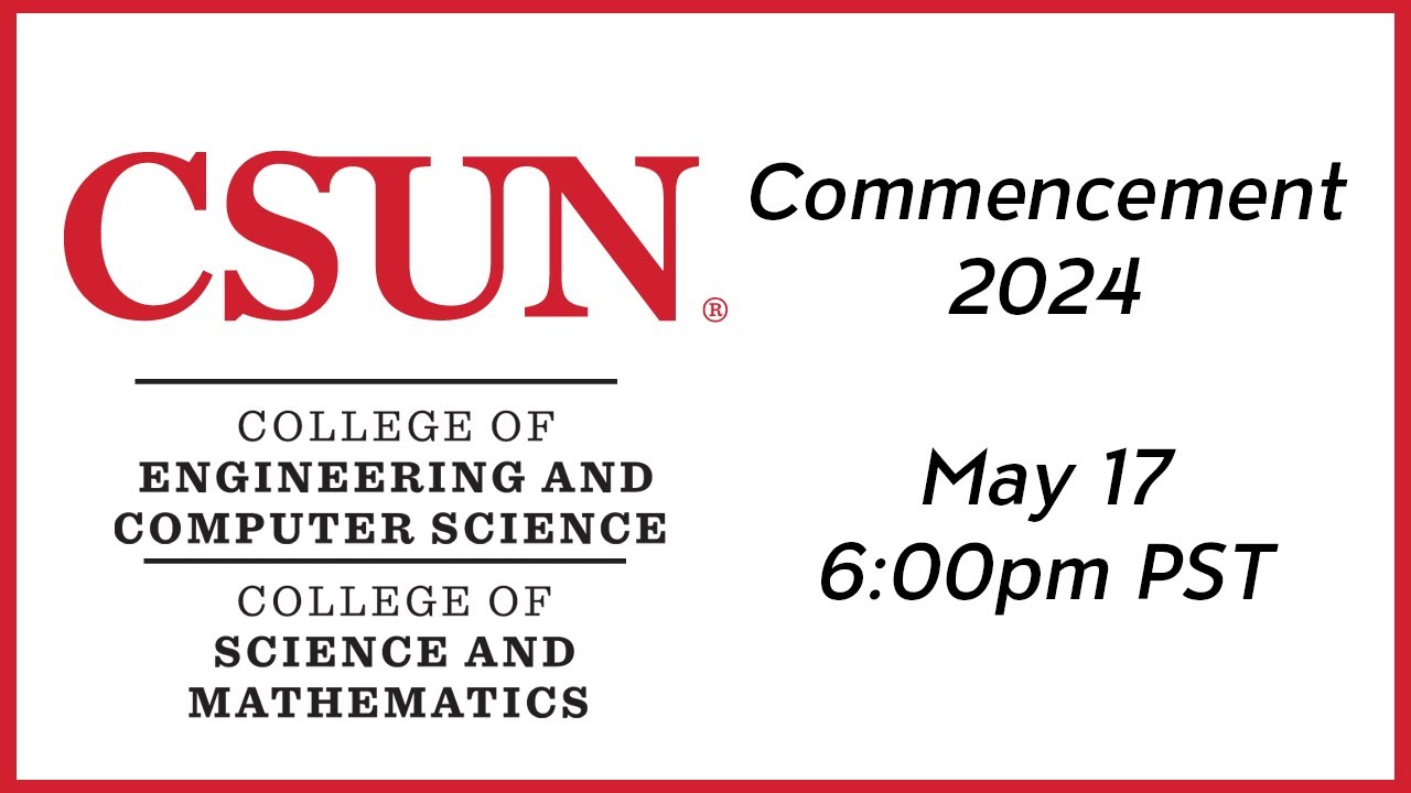 2024 csun commencement college of engineering computer science and