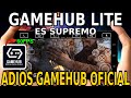 ADIOS GAMEHUB: GAMEHUB LITE RETORNAR CON MULTIPLES VERSION Y MAYOR RENDIMIENTO, NUEVO EDEN RC3 Y MÁS