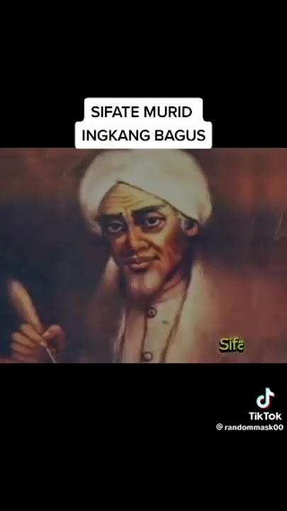 Mengenal Sifat Murid ingkang bagus