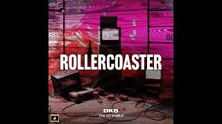 DKB (다크비) - 왜 만나 (Rollercoaster) (Inst.)
