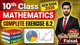 10th Class Math New Book 2026 || Chapter 6 Exercise 6.2 || Ex. 6.2 Complete math class 10 new book