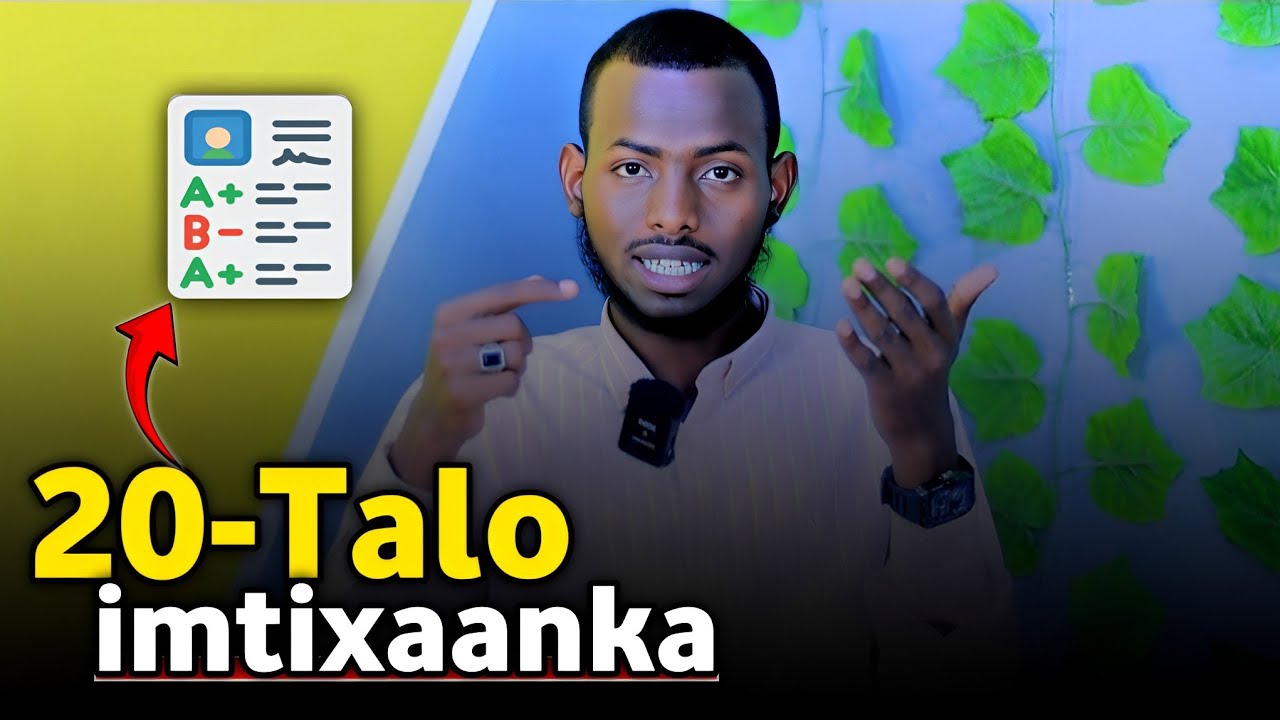 20-Talo : Imtixaanka Kahor | Kaalinta 1aad Ayaad gali doontaa InshaAllah .