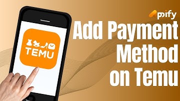 How to Add Payment Method on Temu App (2024)