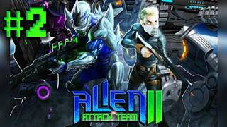 Alien Attack Team 2 pt.2 - The Aliens Advance!